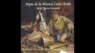 Joyas de la Música Culta Árabe Abdel Karim Ensemble [upl. by Klecka]