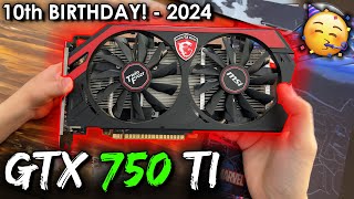 GTX 750 ti in 2024  10 YEARS Later  20 Games Tested  Still KING [upl. by Jara726]