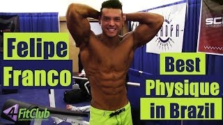 FELIPE FRANCO  BEST PHYSIQUE IN BRAZIL  Road to the Arnold Ohio [upl. by Leighton]