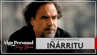 Alejandro González Iñárritu  Algo Personal con Jorge Ramos [upl. by Ameg]