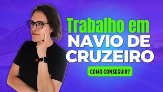 Como trabalhar em NAVIO DE CRUZEIRO [upl. by Aniratak]