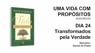 Audiobook  Uma Vida com Propósitos  Dia 24 [upl. by Radley]