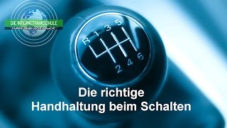 Nie wieder Verschalten  Die richtige Handhaltung beim Hoch  und Runterschalten [upl. by Krystal]