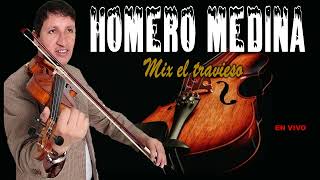 HOMERO MEDINA  Mix el travieso en vivo chota 2023 [upl. by Tarrah512]