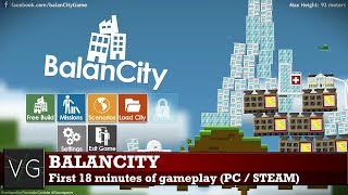 BalanCity PCSteam  first 18 minutes of gameplay No commentary Max setting [upl. by Amaryllis663]