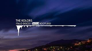 The Kolors  ITALODISCO ctrsk Bootleg 2023 [upl. by Severn949]