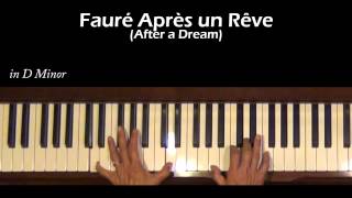 Fauré Après un Rêve Piano Accompaniment D minor Tutorial [upl. by Anam]