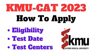 KMUCAT Test 2023  KMUCAT How To Apply Online  KMU Admissions 2023  Nursing Admissions KMUCAT [upl. by Llecrad]