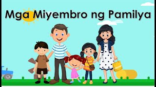 MGA MIYEMBRO NG PAMILYA [upl. by Rella]