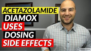 Acetazolamide Diamox  Pharmacist Review  Uses Dosing Side Effects [upl. by Adaliah750]