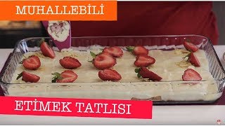 MUHALLEBİLİ ETİMEK TATLISI  ÖZLEM ÖZTÜRK İLE SÜTLÜ MUTFAK [upl. by Llerrah]