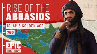 Rise of the Abbasids Islams Mightiest Dynasty [upl. by Ttnerb67]