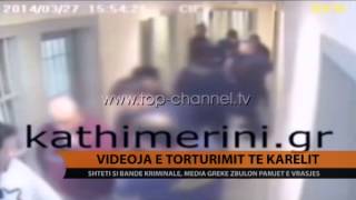 Videoja e torturimit të Karelit  Top Channel Albania  News  Lajme [upl. by Chung]