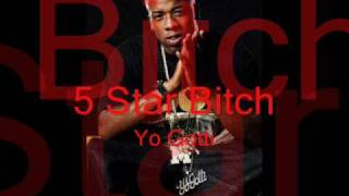 Yo Gotti 5 STAR BITCH [upl. by Jilleen]