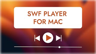 SWF Player for Mac  How to Choose Best SWF Players for Mac and Open Flash Files  Elmedia [upl. by Ecad248]