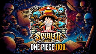 ONE PIECE 1109  SPOILER NIGHT LIVE  La spoiler night più attesa dal 1997 [upl. by Christensen]