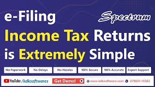 EFiling Income Tax Returns itr is Extremely Simple  KDKSoftware [upl. by Raffin]