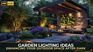 Garden Lighting Ideas Enhancing Your Outdoor Space After Dark [upl. by Azarria]