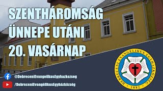 20241013 Vasárnapi istentisztelet  Szentháromság ünnepe utáni 20 vasárnap [upl. by Moynahan804]