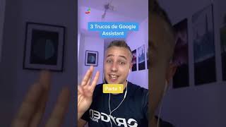 ✅ 3 Trucos del Asistente de Google 💥QUE NO CONOCES💥 PARTE 1 Shorts [upl. by Alwin116]