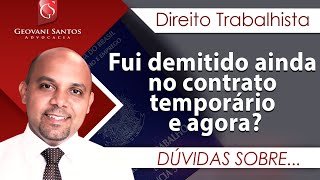 Fui demitido ainda no contrato temporário e agora [upl. by Ynatil]