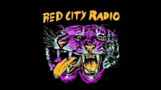 Red City Radio quotIll Still Be Aroundquot OFFICIAL [upl. by Ludewig767]