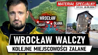 POWÓDŹ idzie przez KRAJ  Woda naciera na WROCŁAW 18092024 [upl. by Lilli907]