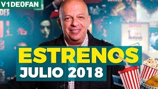 Estrenos Netflix Julio 2018  V1de0Fan con jmatuk y rikipinta [upl. by Lila]