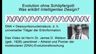 Evolution ohne Schöpfergott Was erklärt Intelligentes Design [upl. by Arhat]