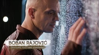 BOBAN RAJOVIĆ  KIŠA LIJE OFFICIAL VIDEO [upl. by Ermey664]