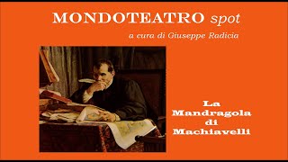 La Mandragola di Machiavelli Video di Giuseppe Radicia  Mondoteatro Modena [upl. by Banquer]