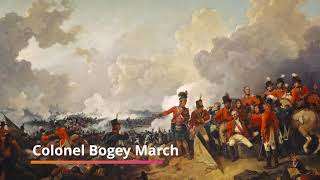 British Military Music  Colonel Bogey March [upl. by Dorcia]