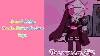 Sarvente X Ruv Nuestra Historia De Amor T5 Cap30 Fuji Helexicon [upl. by Eeslek909]