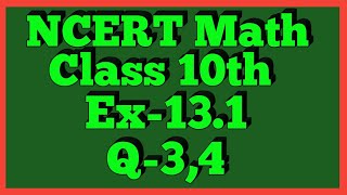 Ex131 Q34  Chapter 13  NCERT  Class 10th Math [upl. by Faletti299]