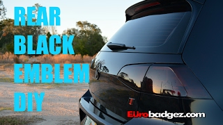 How to Install a Black Rear Badge on your MK7 GTI or Golf  EuroBadgez [upl. by Cavan]