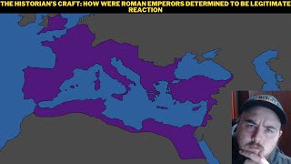 The Historians Craft How Were Roman Emperors Determined To Be Legitimate Reaction [upl. by Ann829]