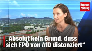 Susanne Fürst FPÖ „Sehe keinen Grund sich von AfD zu distanzieren“  kronetv NACHGEFRAGT [upl. by Ilocin690]