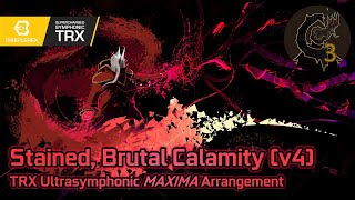 Calamity Mod OST ReOrchestrated Stained Brutal Calamity v4 TRX Ultrasymphonic Maxima Arr [upl. by Rosette619]