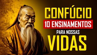 CONFÚCIO Ensinamentos do antigo filósofo chinês que as pessoas precisam aprender [upl. by Ynohtna]