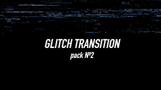 Free Glitch Transition Overlay Pack №2 HD 4K [upl. by Yvette65]