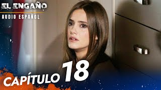 El Engaño Turkish Series Capitulo 18  Audio Español  Son [upl. by Krystin]