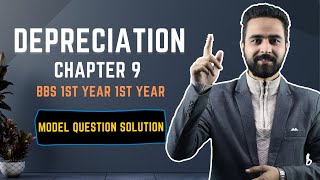 Depreciation BBS 1st Year Model Question Solution  Chapter 9  Accounting for Long Lived Assets [upl. by Auqinehs560]