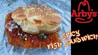 Arby’s Spicy Fish Sandwich Review [upl. by Haynor]