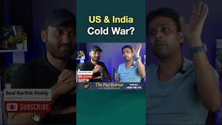 US and India relations are at low  Podcast with Mahadevas S Ujwal  Real Karthik Reddy  viral [upl. by Birck962]