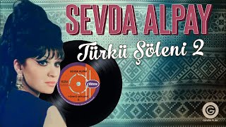 Sevda Alpay  Türkü Şöleni 2 Full Albüm [upl. by Holna498]