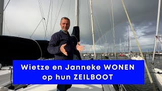 Janneke en Wietze WONEN op hun ZEILBOOT [upl. by Jasmin557]