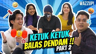 Ketuk Ketuk Balas Dendam Part 2  Erin CTJ Amira Syahira Haikal Farid Falique F88 Achoi F88 [upl. by Adihahs350]