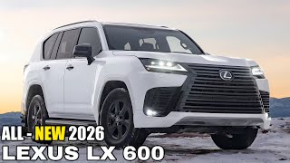 2026 LEXUS LX 600  OverviewInterior amp Specs [upl. by Sallyann556]