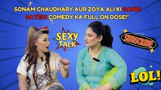 Sonam Chaudhary and Zoya Alis FUNNIEST MOMENTS EVER [upl. by O'Mahony]