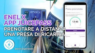 Ricaricare auto elettrica con APP Enel X JUICE PASS prenotando a distanza una presa di ricarica [upl. by Isborne]